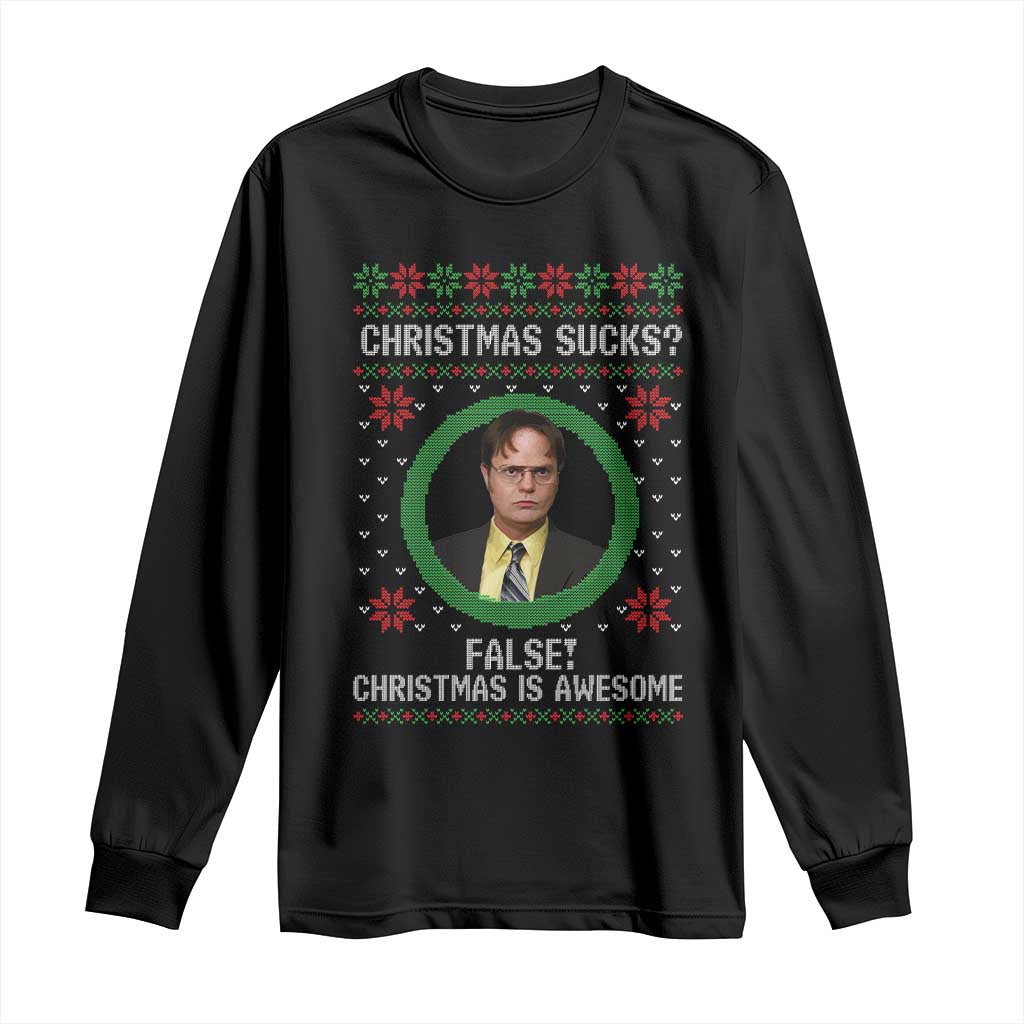 Christmas Sucks FALSE Christmas Is Awesome Long Sleeve Shirt Funny Xmas Office Holiday Humor - Wonder Print Shop