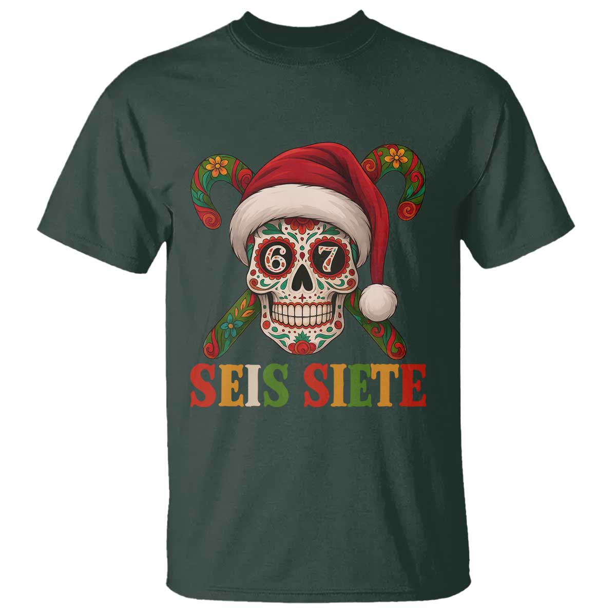 Seis Siete Christmas Meme T Shirt Sugar Skull 67 Santa Hat Candy Canes - Wonder Print Shop