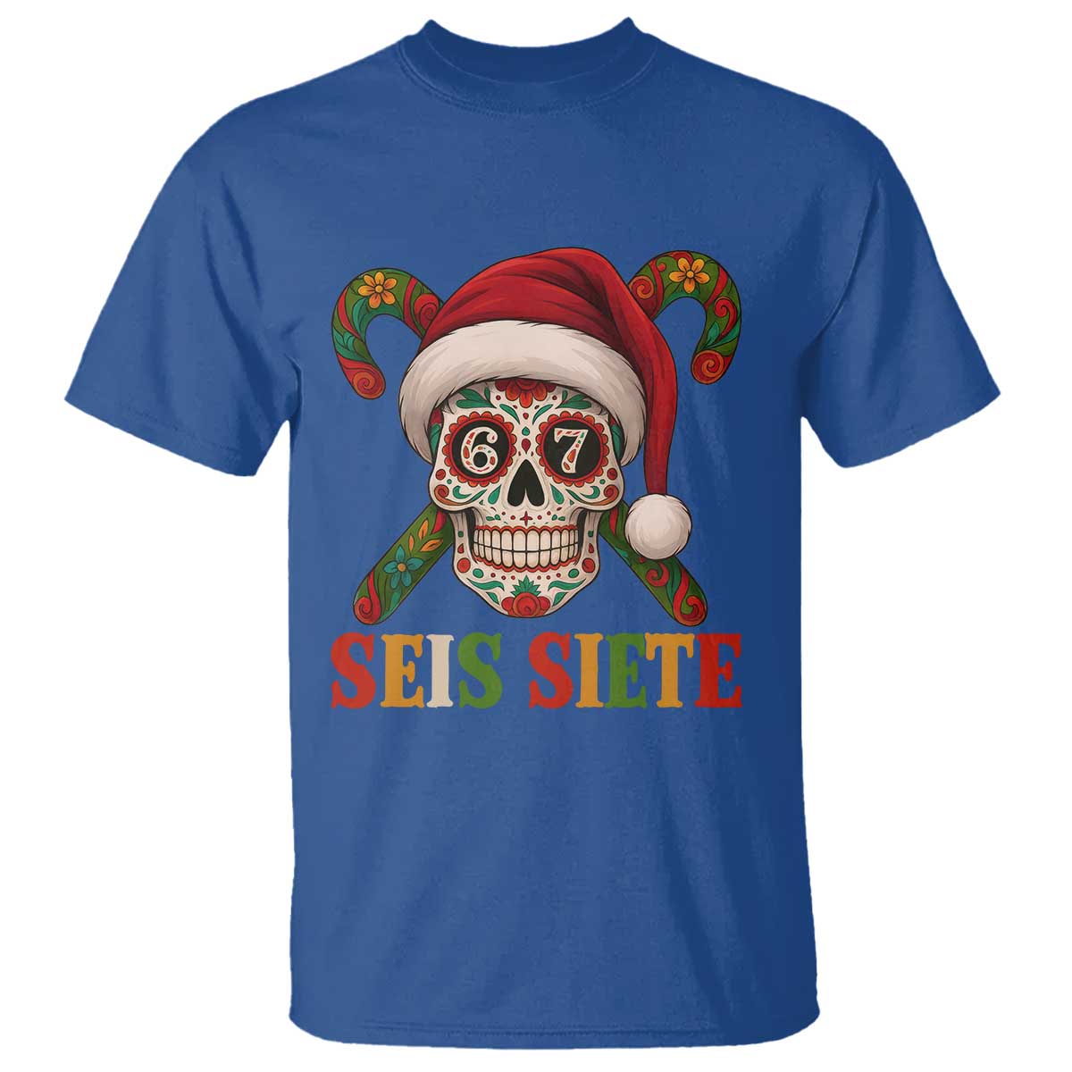 Seis Siete Christmas Meme T Shirt Sugar Skull 67 Santa Hat Candy Canes - Wonder Print Shop