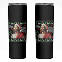 Funny Jesus Birthday Skinny Tumbler All the Cool People Are Born in December - Wonder Print Shop