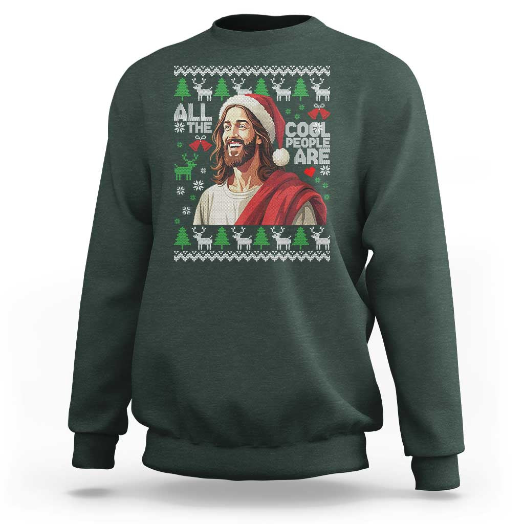 Funny Jesus Birthday Sweatshirt All the Cool People Are Born in December - Wonder Print Shop