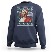 Funny Jesus Birthday Sweatshirt All the Cool People Are Born in December - Wonder Print Shop