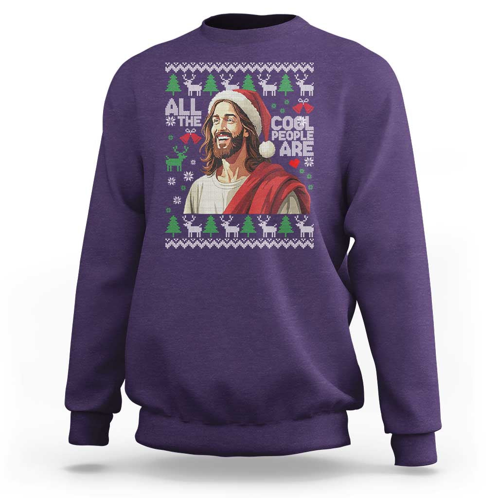 Funny Jesus Birthday Sweatshirt All the Cool People Are Born in December - Wonder Print Shop