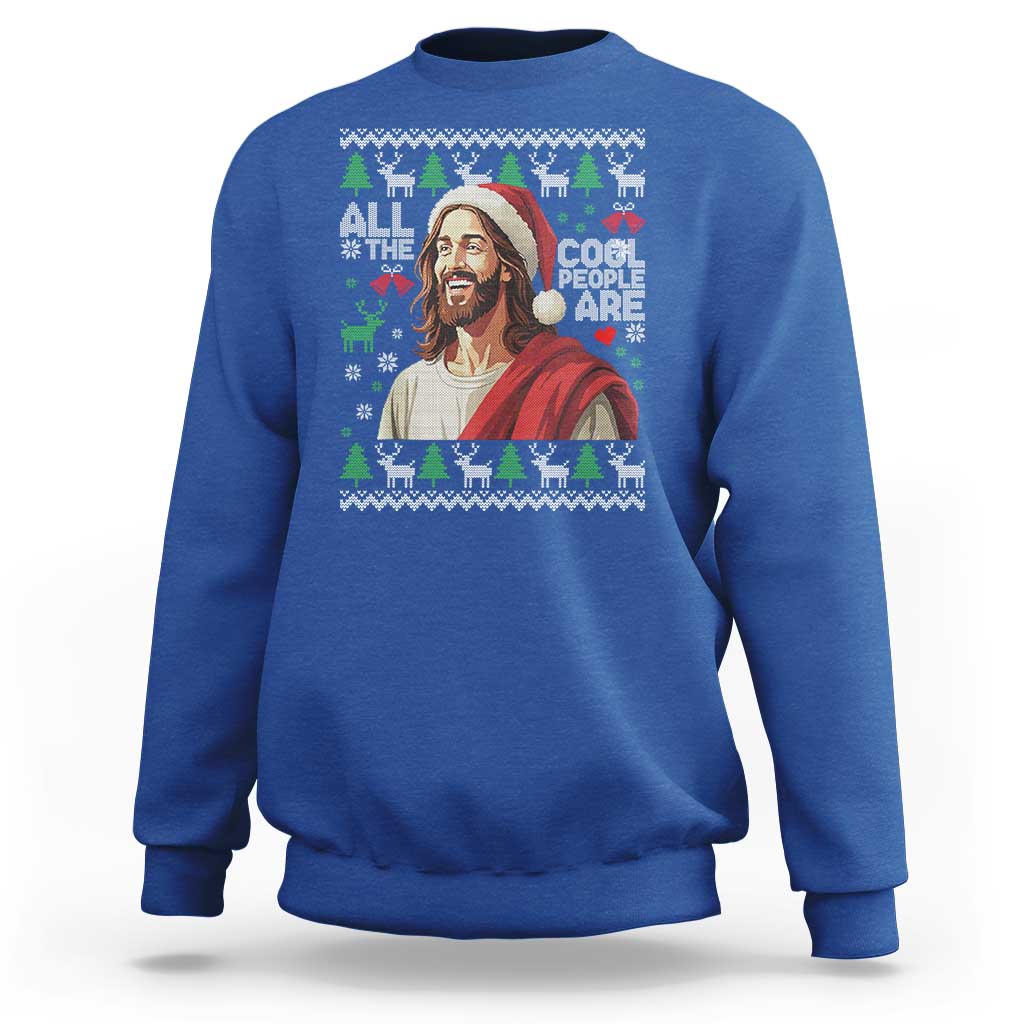 Funny Jesus Birthday Sweatshirt All the Cool People Are Born in December - Wonder Print Shop