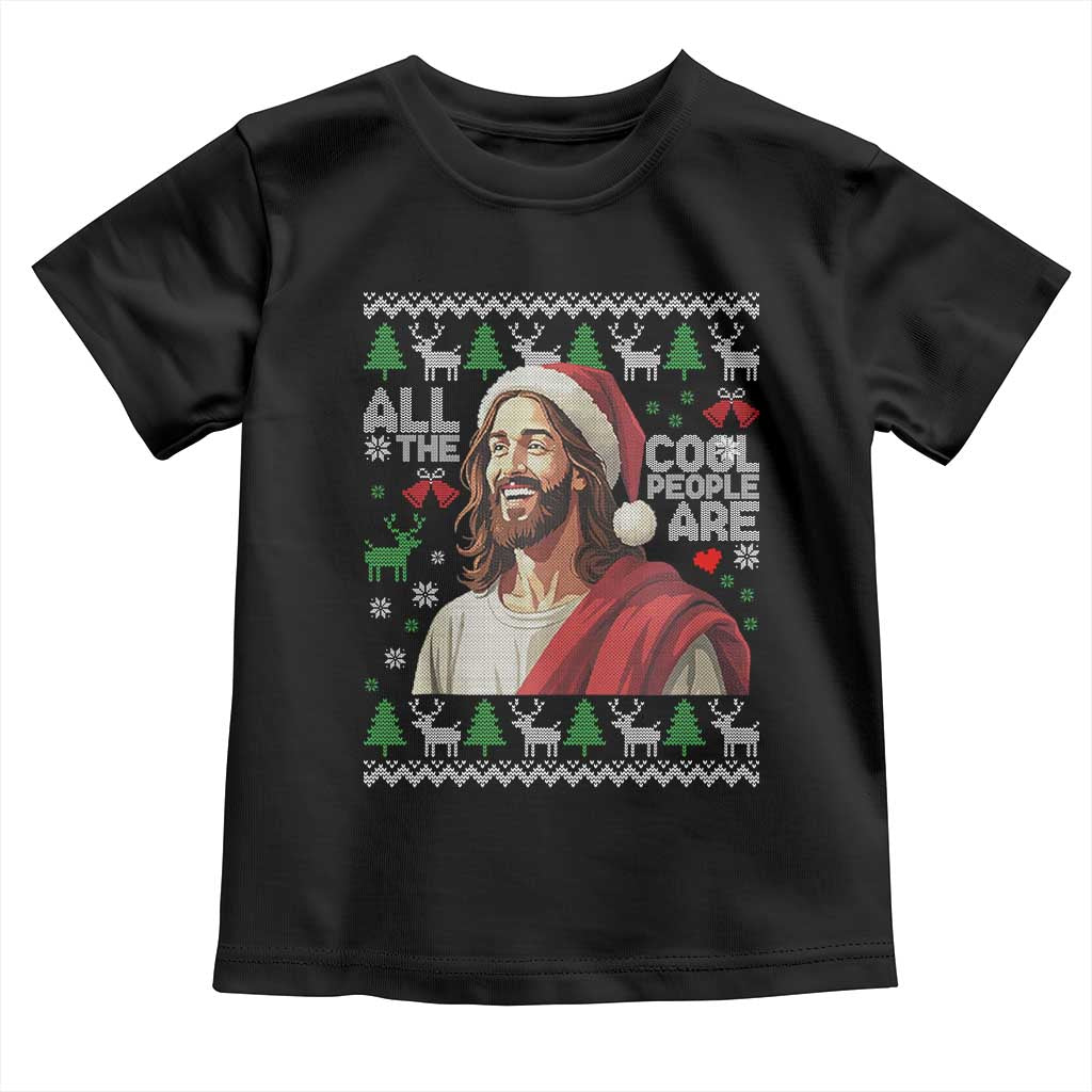 Funny Jesus Birthday Toddler T Shirt All the Cool People Are Born in December - Wonder Print Shop