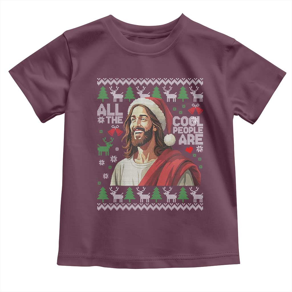 Funny Jesus Birthday Toddler T Shirt All the Cool People Are Born in December - Wonder Print Shop
