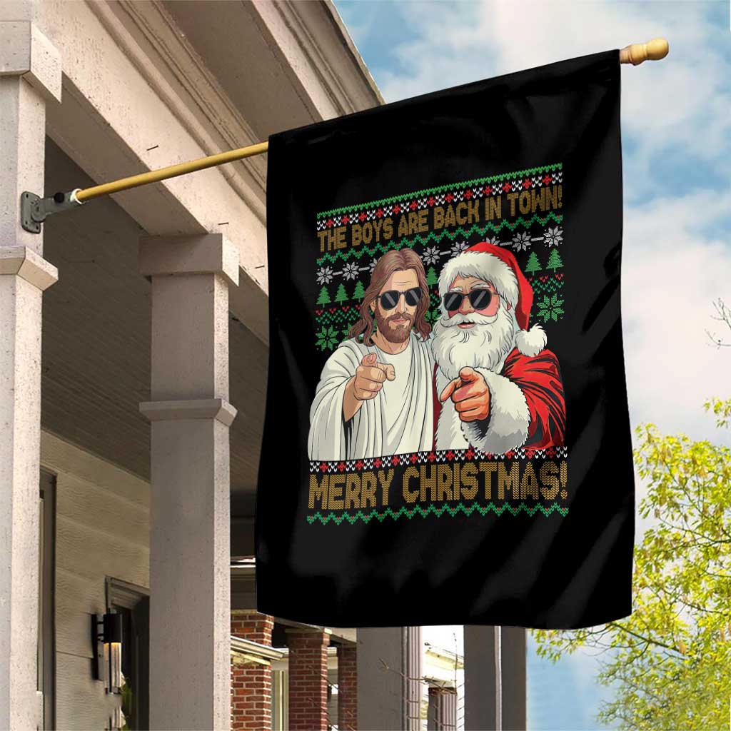 The Boys Are Back in Town Funny Christmas Garden Flag Cool Santa and Jesus Holiday Humor - Wonder Print Shop