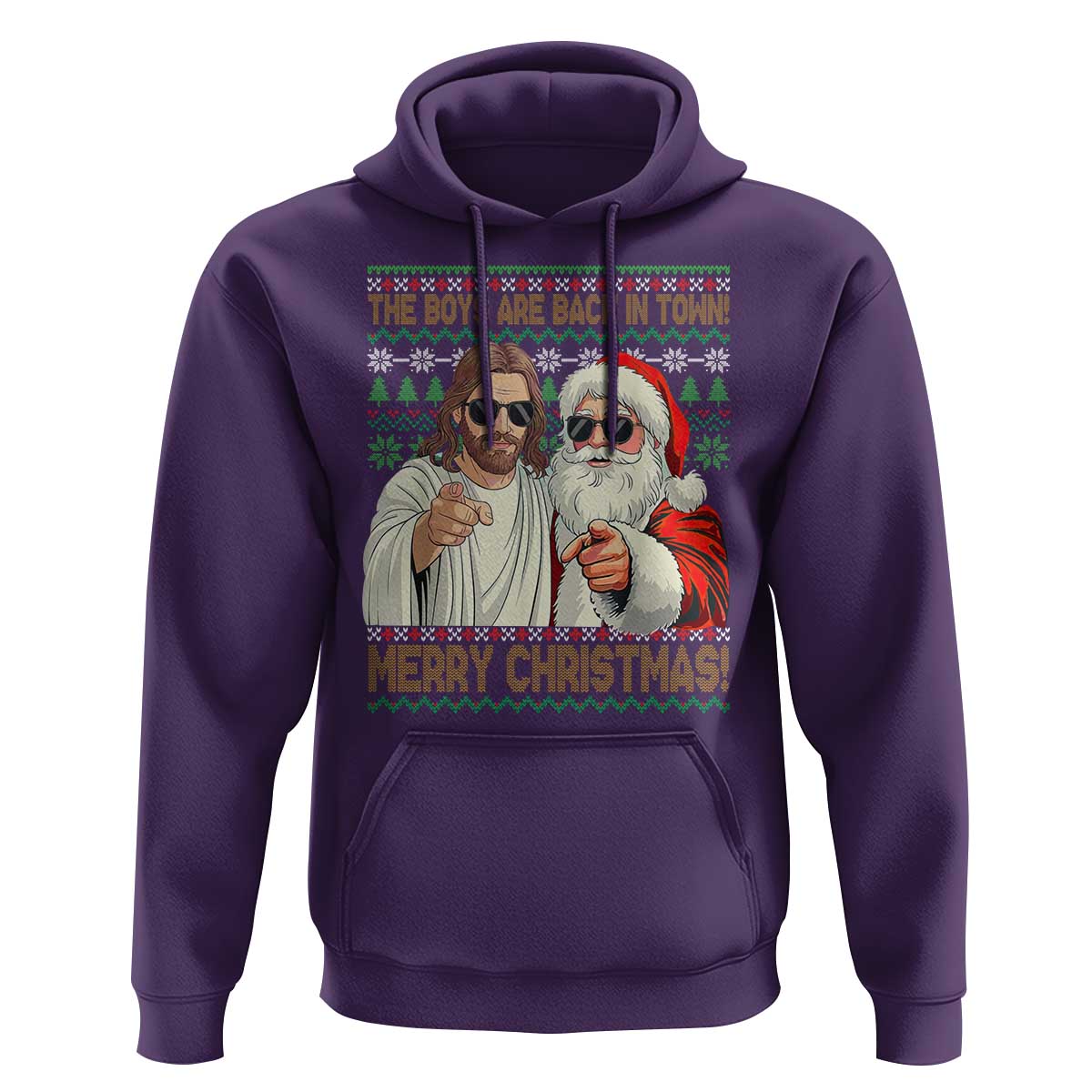 The Boys Are Back in Town Funny Christmas Hoodie Cool Santa and Jesus Holiday Humor - Wonder Print Shop