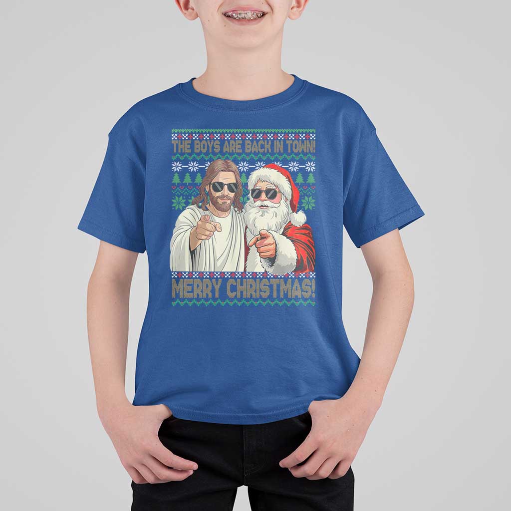 The Boys Are Back in Town Funny Christmas T Shirt For Kid Cool Santa and Jesus Holiday Humor - Wonder Print Shop