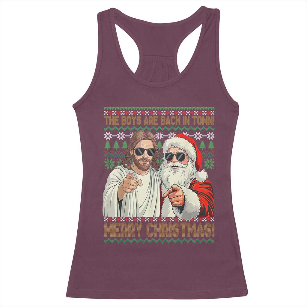 The Boys Are Back in Town Funny Christmas Racerback Tank Top Cool Santa and Jesus Holiday Humor - Wonder Print Shop