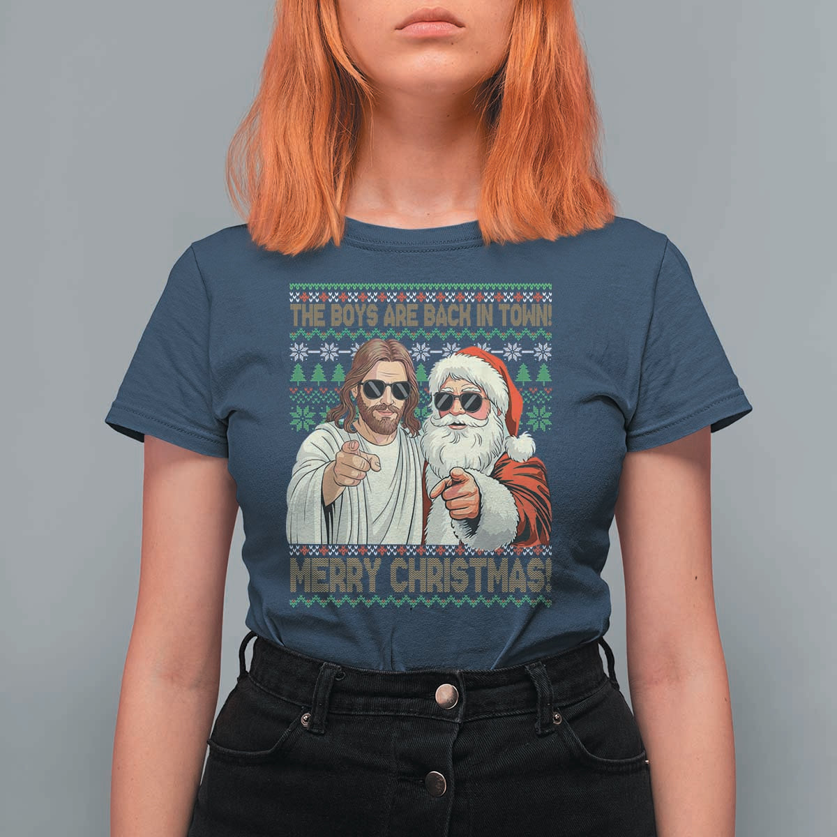 The Boys Are Back in Town Funny Christmas T Shirt For Women Cool Santa and Jesus Holiday Humor - Wonder Print Shop