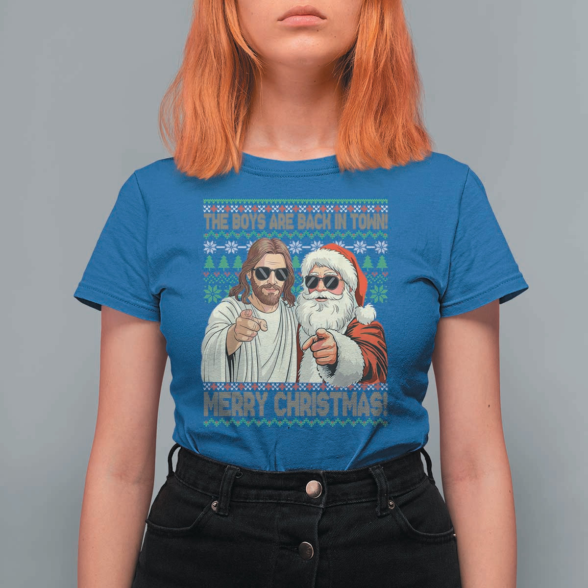 The Boys Are Back in Town Funny Christmas T Shirt For Women Cool Santa and Jesus Holiday Humor - Wonder Print Shop