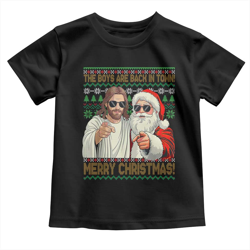 The Boys Are Back in Town Funny Christmas Toddler T Shirt Cool Santa and Jesus Holiday Humor - Wonder Print Shop
