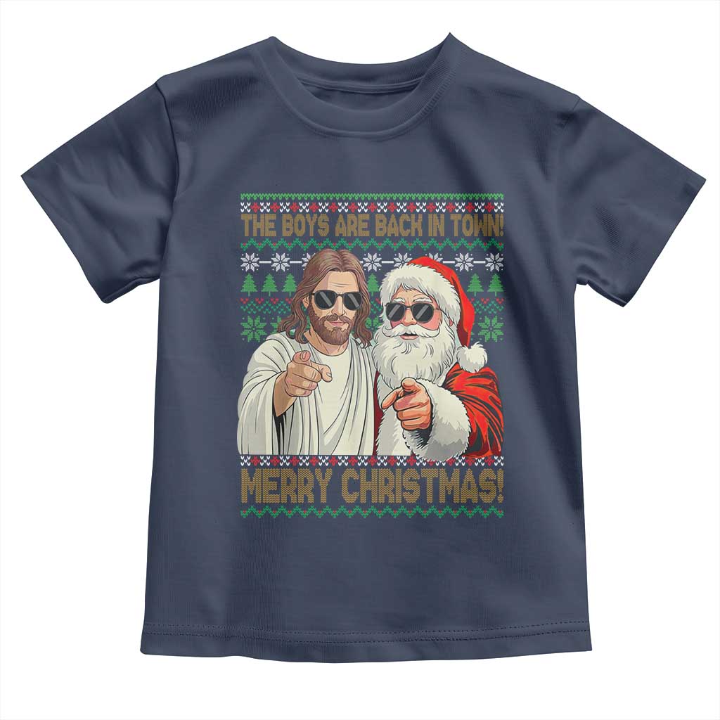 The Boys Are Back in Town Funny Christmas Toddler T Shirt Cool Santa and Jesus Holiday Humor - Wonder Print Shop