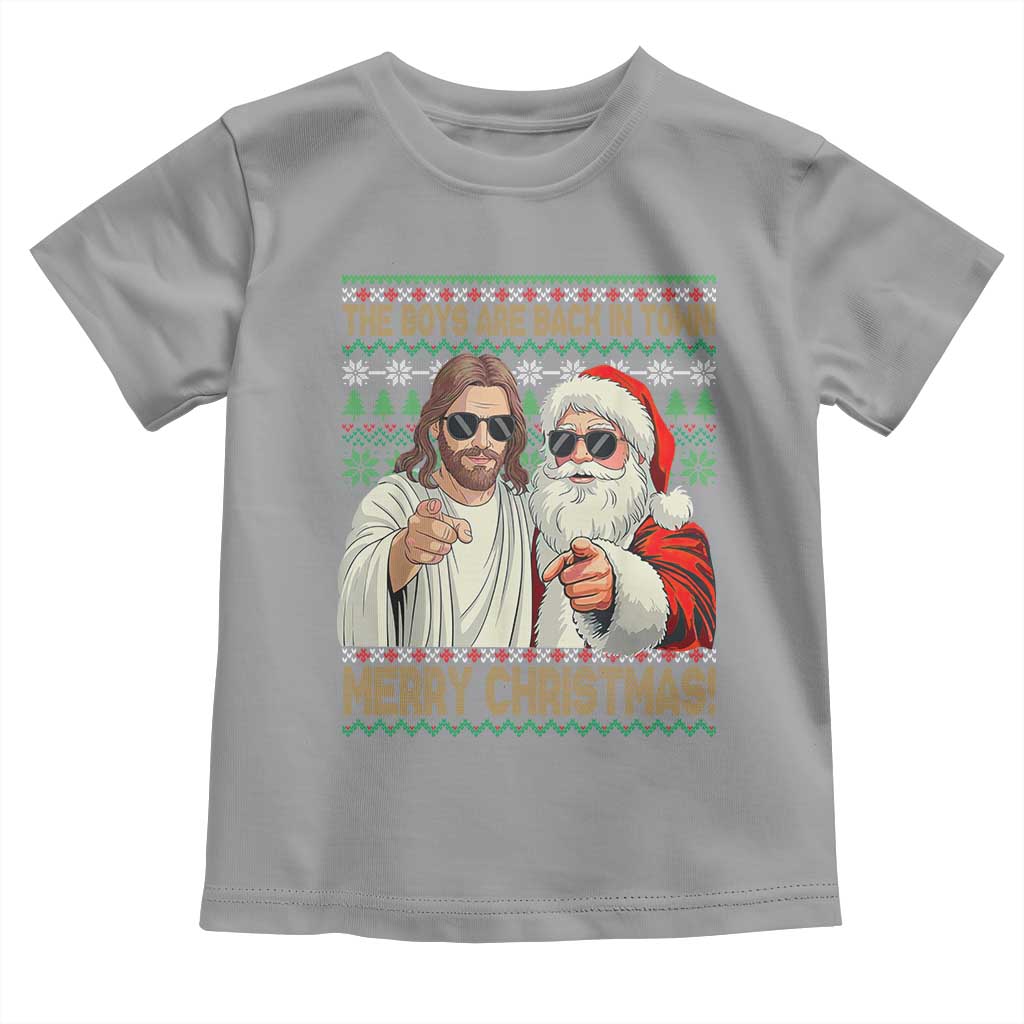 The Boys Are Back in Town Funny Christmas Toddler T Shirt Cool Santa and Jesus Holiday Humor - Wonder Print Shop