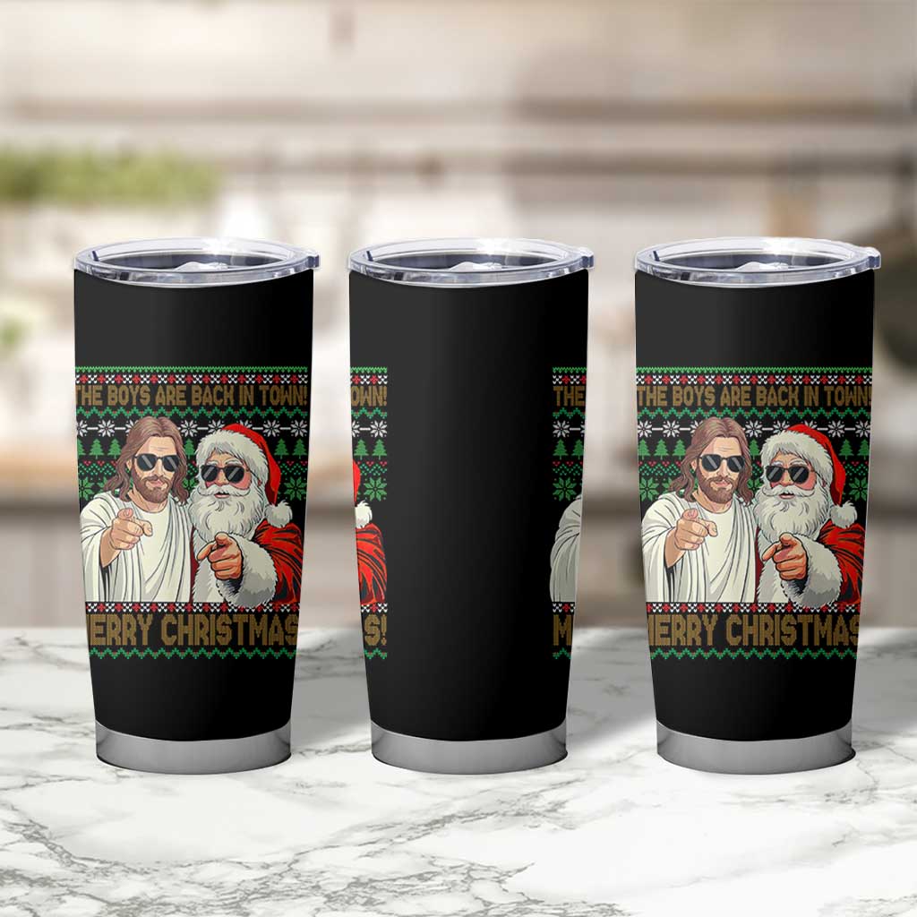 The Boys Are Back in Town Funny Christmas Tumbler Cup Cool Santa and Jesus Holiday Humor - Wonder Print Shop