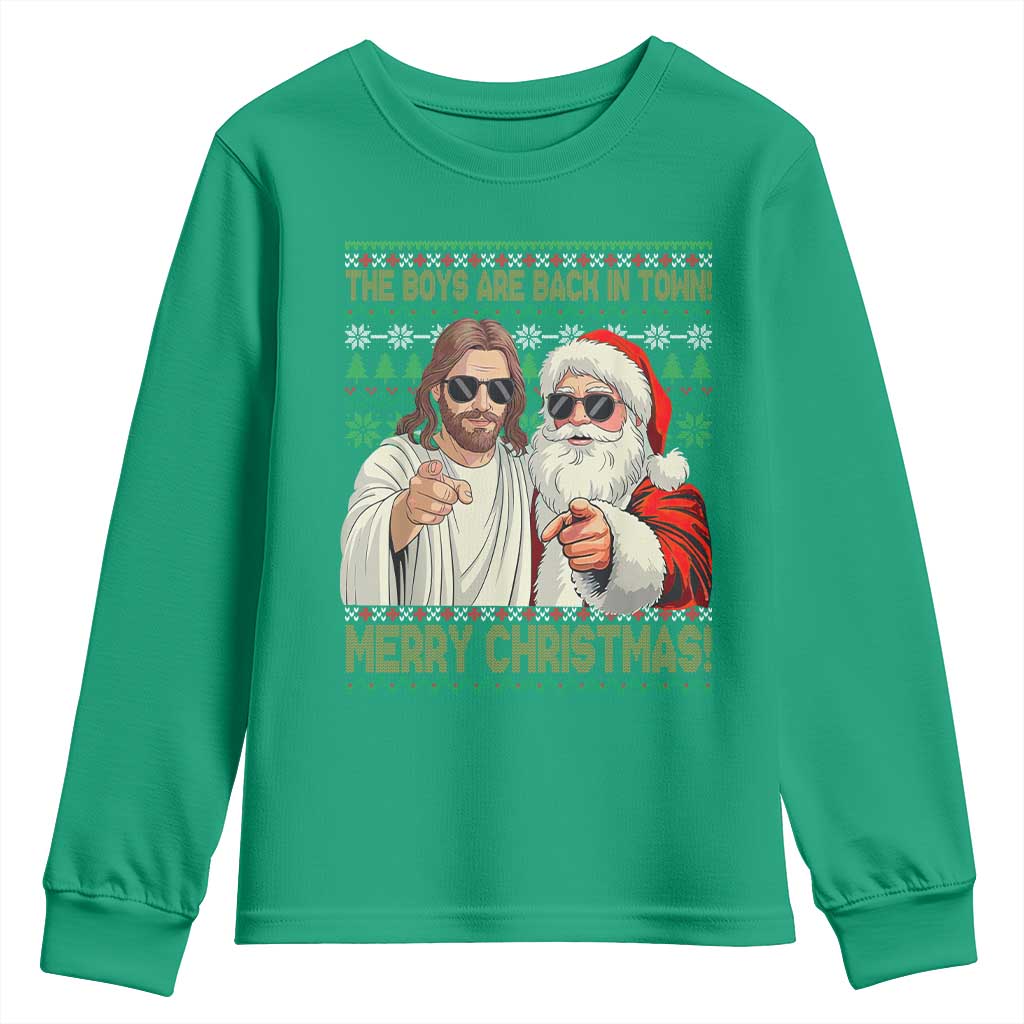 The Boys Are Back in Town Funny Christmas Youth Sweatshirt Cool Santa and Jesus Holiday Humor - Wonder Print Shop