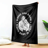 Funny Nativity Christmas Throw Blanket Whose God Damn White Baby Is This Irreverent Holiday Humor - Wonder Print Shop
