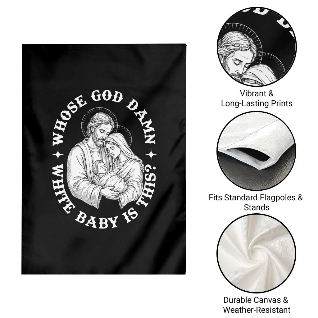 Funny Nativity Christmas Garden Flag Whose God Damn White Baby Is This Irreverent Holiday Humor - Wonder Print Shop