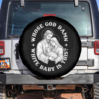 Funny Nativity Christmas Spare Tire Cover Whose God Damn White Baby Is This Irreverent Holiday Humor - Wonder Print Shop
