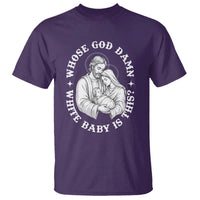 Funny Nativity Christmas T Shirt Whose God Damn White Baby Is This Irreverent Holiday Humor - Wonder Print Shop