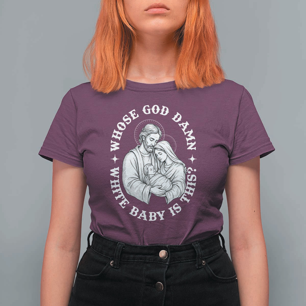 Funny Nativity Christmas T Shirt For Women Whose God Damn White Baby Is This Irreverent Holiday Humor - Wonder Print Shop