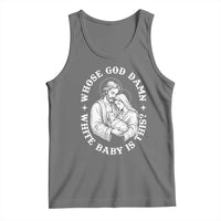 Funny Nativity Christmas Tank Top Whose God Damn White Baby Is This Irreverent Holiday Humor - Wonder Print Shop