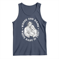 Funny Nativity Christmas Tank Top Whose God Damn White Baby Is This Irreverent Holiday Humor - Wonder Print Shop