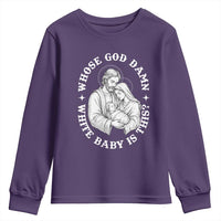 Funny Nativity Christmas Youth Sweatshirt Whose God Damn White Baby Is This Irreverent Holiday Humor - Wonder Print Shop