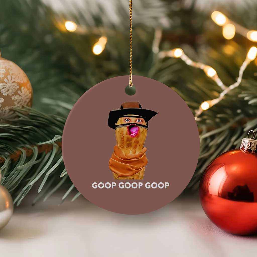 Goop Goop Goop Meme Ceramic Ornament Unhinged Cowboy Peanut Core Weirdos - Wonder Print Shop