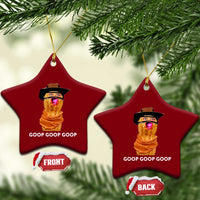 Goop Goop Goop Meme Ceramic Ornament Unhinged Cowboy Peanut Core Weirdos - Wonder Print Shop