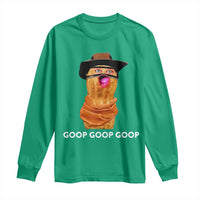 Goop Goop Goop Meme Long Sleeve Shirt Unhinged Cowboy Peanut Core Weirdos - Wonder Print Shop
