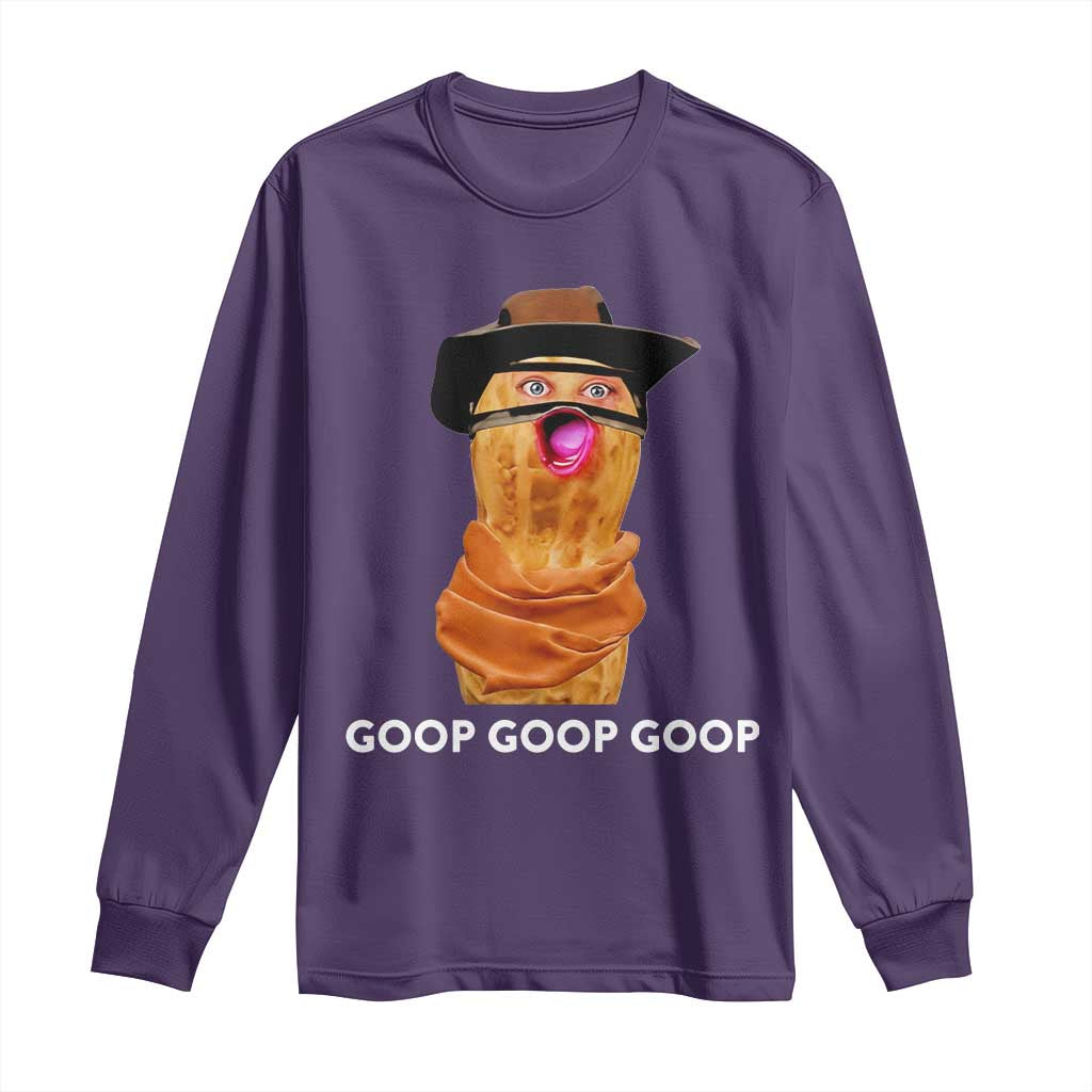 Goop Goop Goop Meme Long Sleeve Shirt Unhinged Cowboy Peanut Core Weirdos - Wonder Print Shop