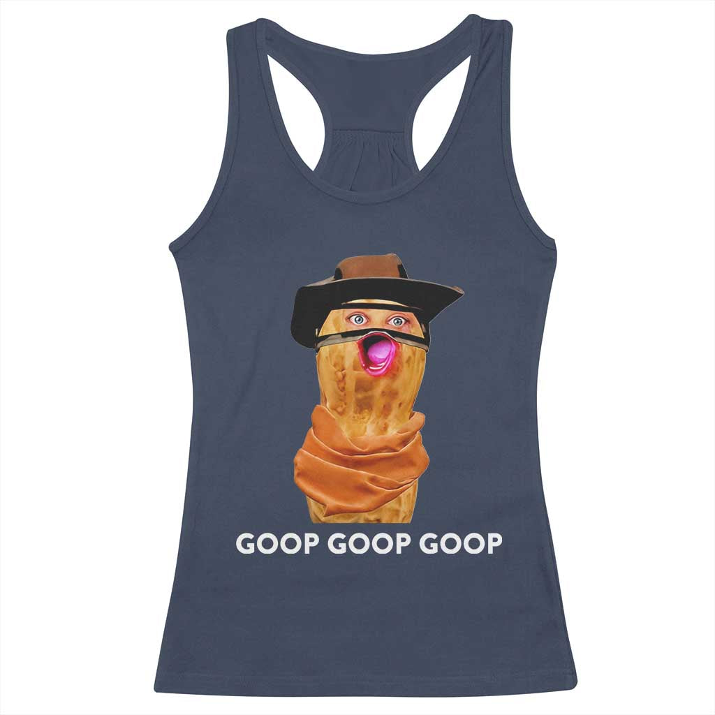 Goop Goop Goop Meme Racerback Tank Top Unhinged Cowboy Peanut Core Weirdos - Wonder Print Shop