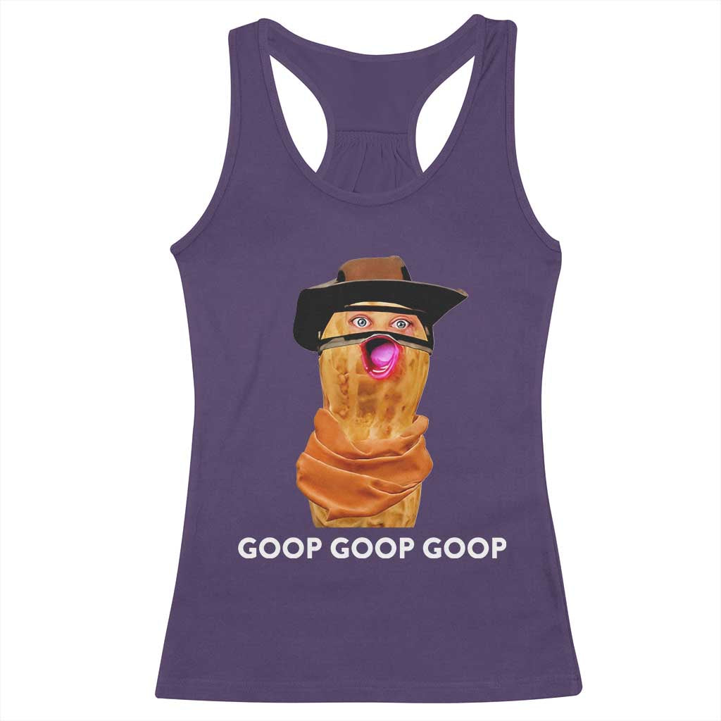Goop Goop Goop Meme Racerback Tank Top Unhinged Cowboy Peanut Core Weirdos - Wonder Print Shop