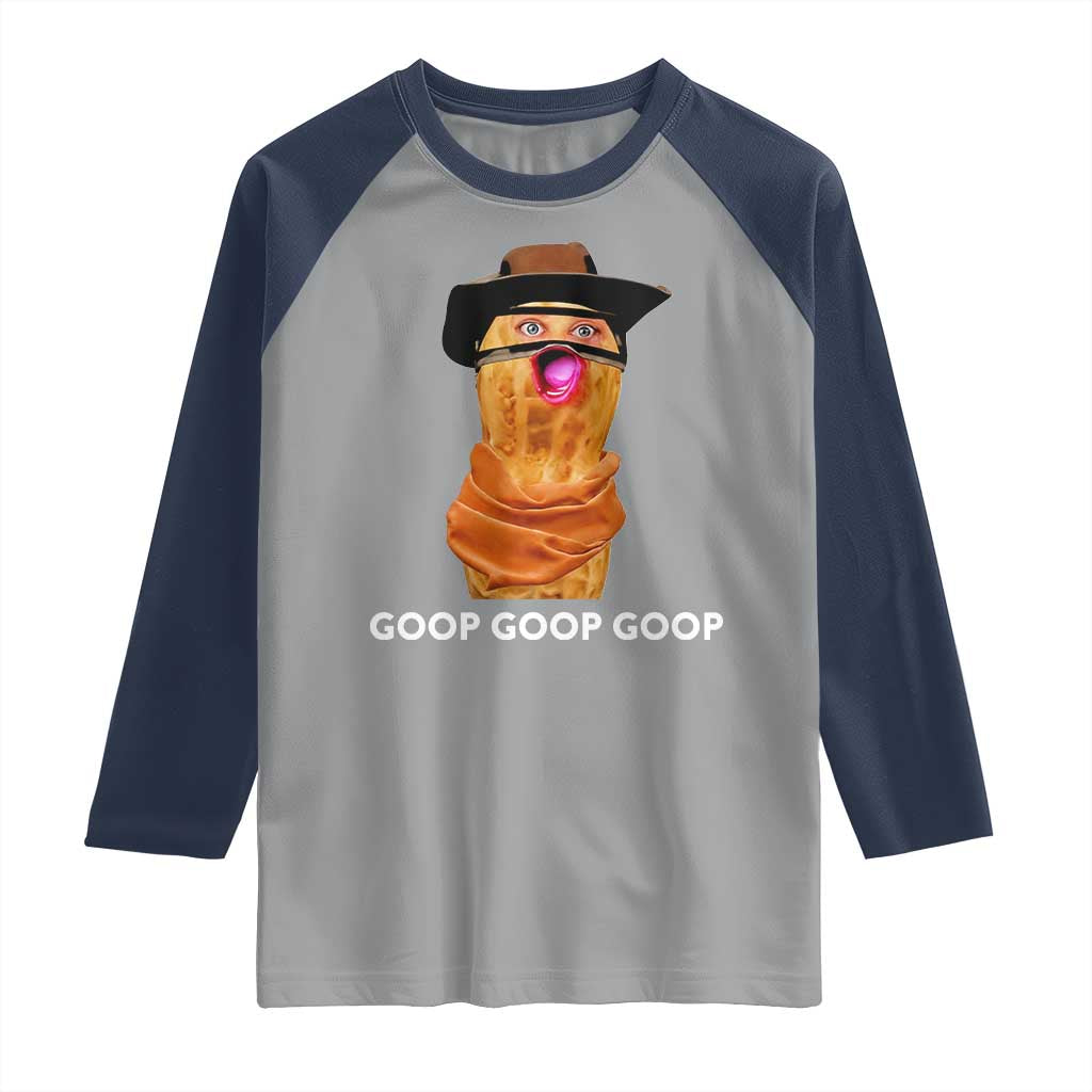 Goop Goop Goop Meme Raglan Shirt Unhinged Cowboy Peanut Core Weirdos - Wonder Print Shop