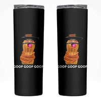 Goop Goop Goop Meme Skinny Tumbler Unhinged Cowboy Peanut Core Weirdos - Wonder Print Shop