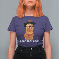 Goop Goop Goop Meme T Shirt For Women Unhinged Cowboy Peanut Core Weirdos - Wonder Print Shop