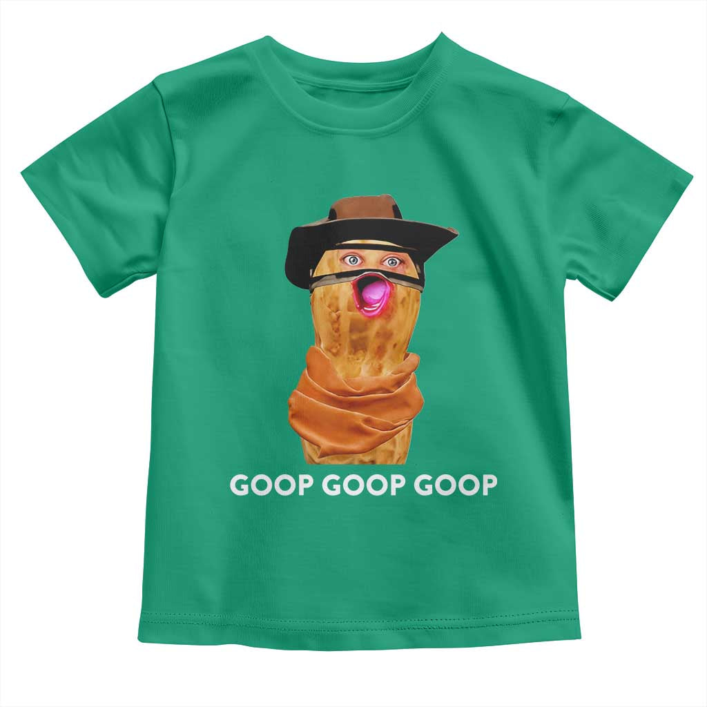 Goop Goop Goop Meme Toddler T Shirt Unhinged Cowboy Peanut Core Weirdos - Wonder Print Shop