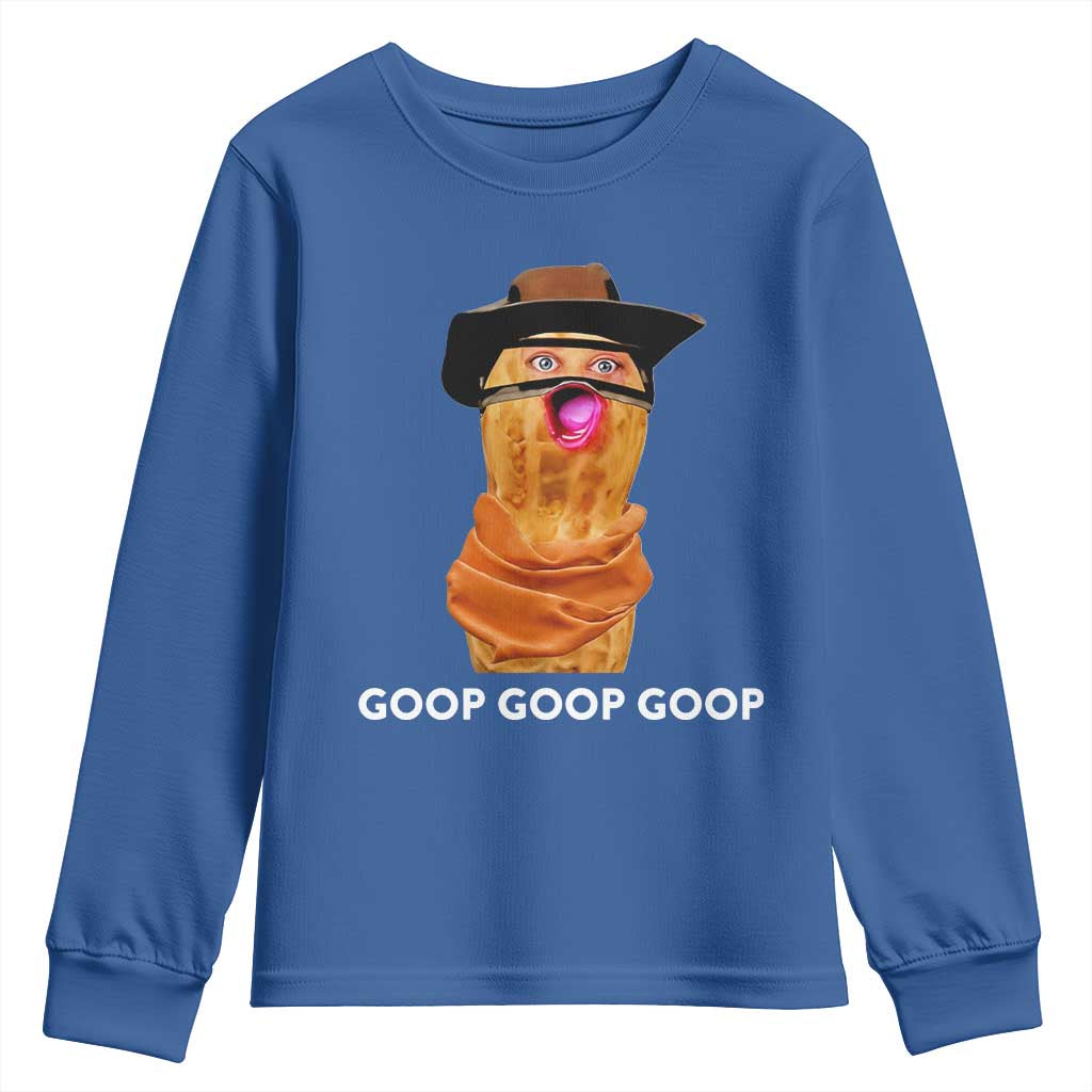 Goop Goop Goop Meme Youth Sweatshirt Unhinged Cowboy Peanut Core Weirdos - Wonder Print Shop