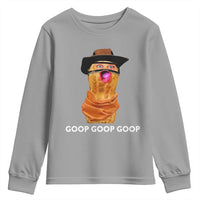 Goop Goop Goop Meme Youth Sweatshirt Unhinged Cowboy Peanut Core Weirdos - Wonder Print Shop