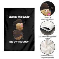 Cowboy Peanut Meme Garden Flag Live By The Goop Die By The Goop - Wonder Print Shop