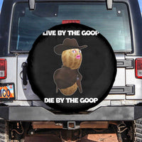 Cowboy Peanut Meme Spare Tire Cover Live By The Goop Die By The Goop - Wonder Print Shop
