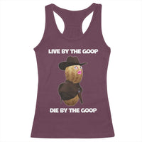 Cowboy Peanut Meme Racerback Tank Top Live By The Goop Die By The Goop - Wonder Print Shop