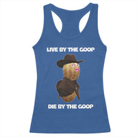 Cowboy Peanut Meme Racerback Tank Top Live By The Goop Die By The Goop - Wonder Print Shop