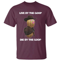 Cowboy Peanut Meme T Shirt Live By The Goop Die By The Goop - Wonder Print Shop