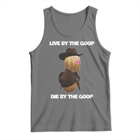 Cowboy Peanut Meme Tank Top Live By The Goop Die By The Goop - Wonder Print Shop