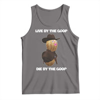 Cowboy Peanut Meme Tank Top Live By The Goop Die By The Goop - Wonder Print Shop
