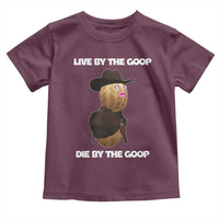 Cowboy Peanut Meme Toddler T Shirt Live By The Goop Die By The Goop - Wonder Print Shop
