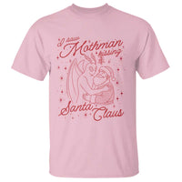 I Saw Mothman Kissing Santa Claus T Shirt Funny Cryptid Christmas Gag Gift - Wonder Print Shop
